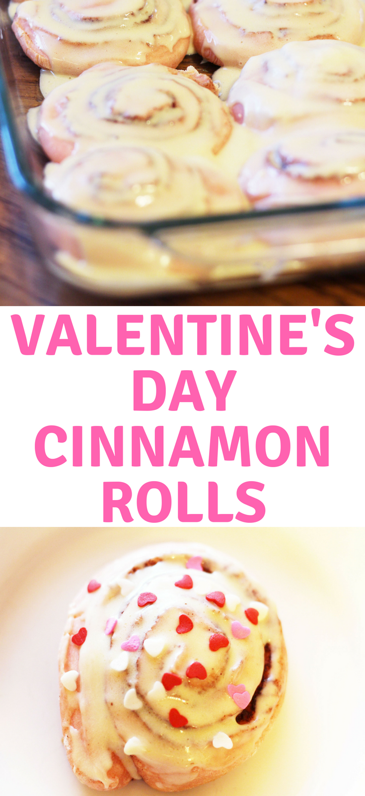 Valentine's Day Cinnamon Rolls